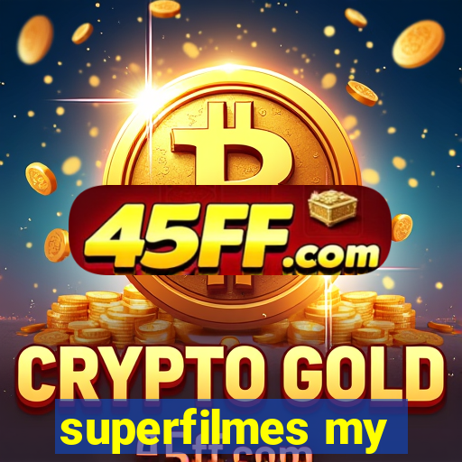 superfilmes my